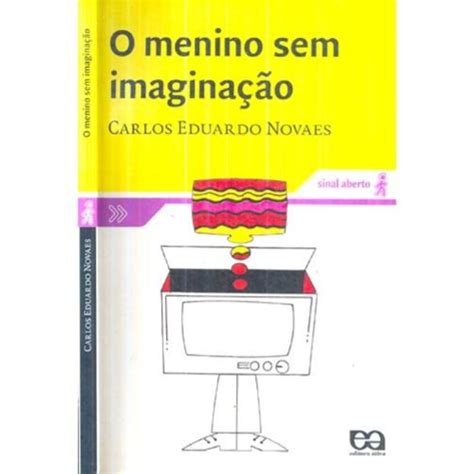 o menino|o menino sem imaginação.
